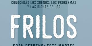 'FRILOS' nueva serie de Canal Capital 