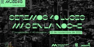 Primera Noche de Museos de Bogotá: programación de la FUGA y más 