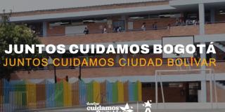 #JuntosCuidamosBogotá llega a Ciudad Bolívar: seguridad y movilidad