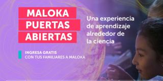 Estudiantes de Bogotá que tengan Sisbén podrán entrar gratis a Maloka