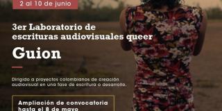 Laboratorio de escrituras audiovisuales queer en Bogotá 2022