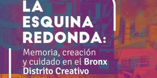 La 'Esquina Redonda', un lugar para conocer la historia del Bronx