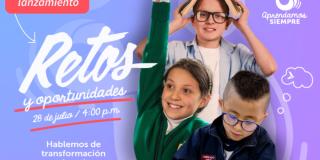 Bogotá: Lanzamiento de la estrategia educativa 'Aprendamos siempre'