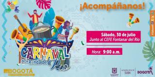 Participa del Carnaval de la Ronda del Río en Suba este 30 de julio