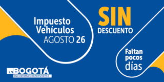 El 26 de agosto vence plazo para pagar impuesto vehicular en Bogotá 