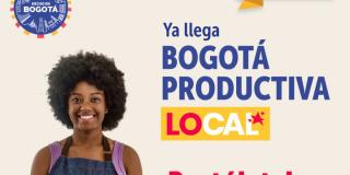 Inscripciones abiertas para el programa Bogotá Productiva Local 