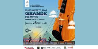 Concierto de la Filarmónica de Bogotá por la verdad. Hoy 28 de agosto 