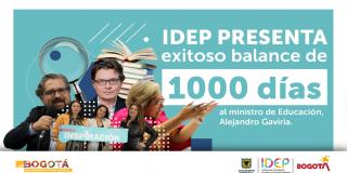 IDEP presentó balance de su trabajo de 1.000 días al Min. de Educación 