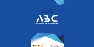 ABC sobre el pago de impuesto de vehículos en Bogotá. Sec. de Hacienda
