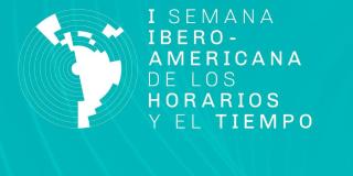 Sec. de Mujer participó en la I Semana Iberoamericana de los horarios 