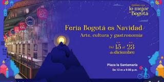 Feria Bogotá es Navidad en Plaza La Santamaría inicia el 15 de diciembre 