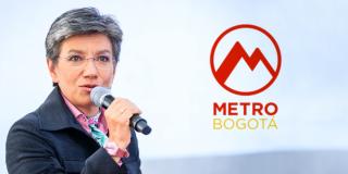 Obras del Metro de Bogotá no van a parar ni un minuto: Alcaldesa 