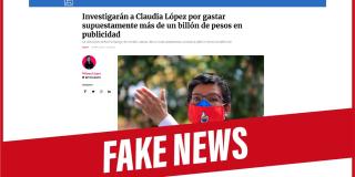FALSO Alcaldesa Claudia López no destinó $1 billón para publicidad