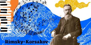 El compositor de la semana en concierto: Nikolai Rimski-Korsakov 