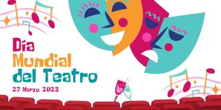 Los días 25 y 27 de marzo se celebrará el Día Internacional del Teatro 