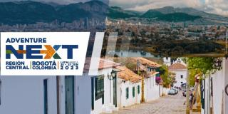 Bogotá and The Central Region Will Host AdventureNEXT Latam 2023 