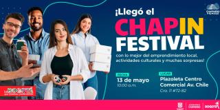 Cultura, emprendimientos y más en el 'ChapIn Festival' ¡13 de mayo!