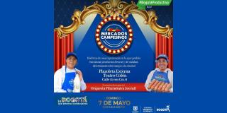 Este domingo 7 de mayo disfruta de los Mercados Campesinos en Bogotá