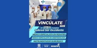 Oferta de empleo en Bogotá: Subred Sur Occidente busca personal médico