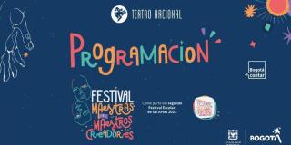 Programación del Festival Maestras y Maestros en el Teatro Nacional 