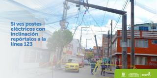 Cómo reportar la inclinación de postes de luz en Bogotá, emergencias 
