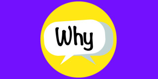 Why