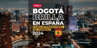 Bogotá brilla en la Feria Internacional del Turismo FITUR 2024 