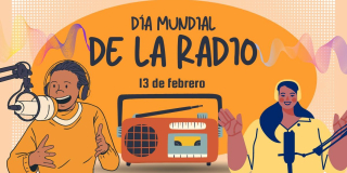 Febrero 13: Día Mundial de la Radio 