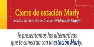 Estación de TransMilenio Marly está cerrada por obras del Metro Bogotá