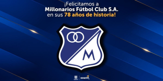 Feliz cumpleaños Millonarios: Bogotá felicita al capitalino por sus 78 años