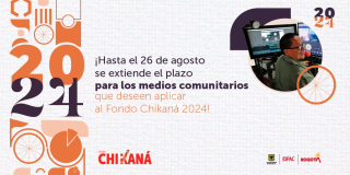  Hasta el 26 de agosto medios comunitarios pueden aplicar al Fondo Chikaná 2024