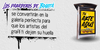 Convocatoria para artistas urbanos en Bogotá: graffiti en paraderos 