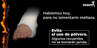 Imagen de la pieza gráfica de una campaña que muestra un pie vendado junto a un fuerte mensaje que invita a evitar el uso de pólvora