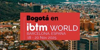 Invest in Bogotá representa a la capital de Colombia IBTM World 2025