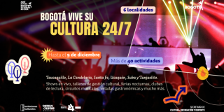 Imagen del cartel promocional de la jornada de Bogotá 24/7 que va hasta el 9 de diciembre de 2025.