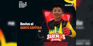 Imagen con información del quinto capítulo de 'Sueños de Cancha'.