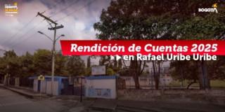 Alcaldía de Rafael Uribe Uribe Bogotá rinde cuentas 24 de abril 2026