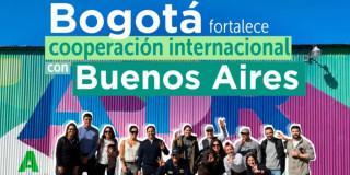 Imagen gráfica con la frase Bogotá fortalece cooperación internacional con Buenos Aires