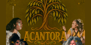 Imagen del vartel promocional de la obra Acantora.