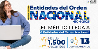 Imagen con texto Entidades del Orden (EON) 2026. El mérito llega a seis entidades del Orden Nacional. 