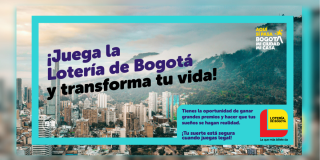 Imagen de la pieza gráfica que promociona el sorteo de la Lotería de Bogotá 