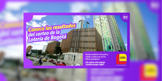 Imagen de la pieza gráfica que promociona el sorteo de la Lotería de Bogotá 