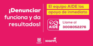 Denunciar funciona y da resultados. El equipo AIDE los apoya de inmediato.