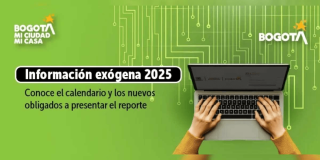 Imagen con el texto: información exógena 2025 conoce el calendario y los nuevos obligados a presentar el reporte