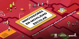 Imagen gráfica con el texto: innovadores en movilidad escolar 