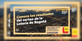 Pieza gráfica con vista nocturna de Bogotá y el texto: ´Conoce los resultados del sorteo de la Lotería de Bogotá´.