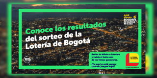 Pieza gráfica sobre la Lotería de Bogotá con texto superpuesto con el mensaje: ´Conoce los resultados del sorteo de la Lotería de Bogotá´