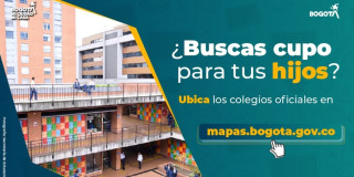 Imagen de un colegio con texto ¿Buscas cupo para tus hijos? Ubica los colegios oficiales en mapas.bogota.gov.co