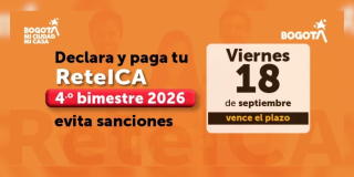 Pieza gráfica con fondo naranja y logos de Bogotá. El texto dice: “Declara y paga tu ReteICA”, “4.º bimestre 2026” y “evita sanciones”. A la derecha aparece un calendario con la fecha “Viernes 18 de septiembre” y el mensaje “vence el plazo”. En el fondo se observa de forma tenue la palabra “ReteICA”.