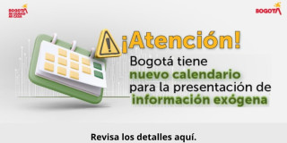 Imagen de nuevo calendario de presentación información exógena en Bogotá 2026.